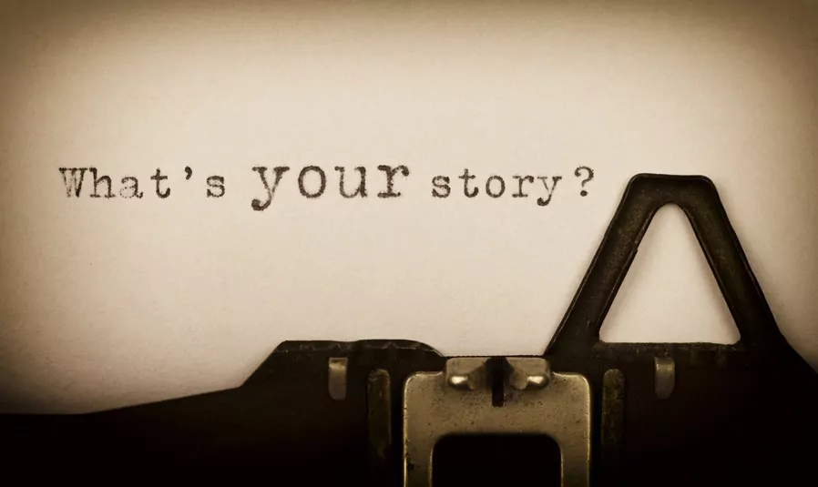 What's your story? Storytelling